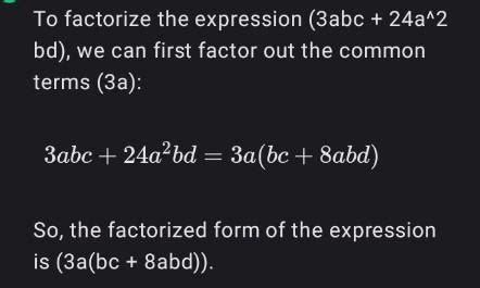 C) Factorise. 3abc + 24a² bd - Brainly.in