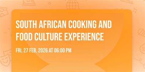 South African Cooking and Food Culture experience, 1 Village Way ...