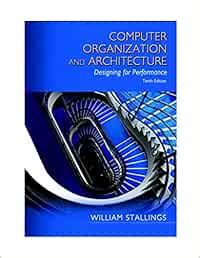 Computer Organization and Architecture: Designing for Performance ...