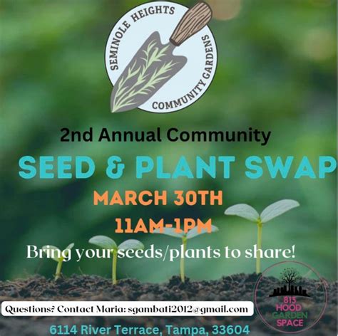 Seed and Plant Swap, Seminole Heights Community Gardens, Tampa, 30 ...