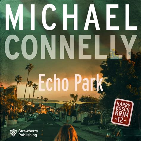 MICHAEL CONNELY-Echo Park - Koitz Animation