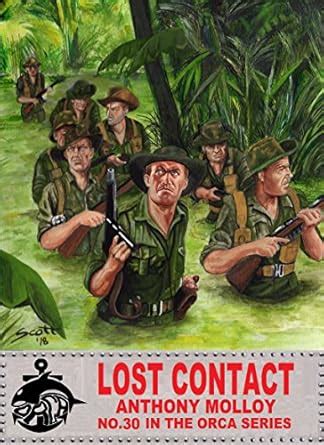 Lost Contact (Special Force Orca Book 30) eBook : Molloy, Anthony ...
