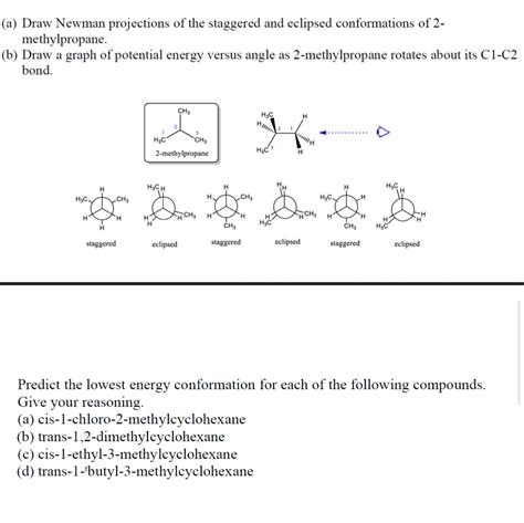 (a) Draw Newman projections of the staggered and eclipsed conformations o..