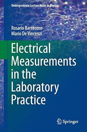 Electrical Measurements in the Laboratory Practice (Undergraduate ...