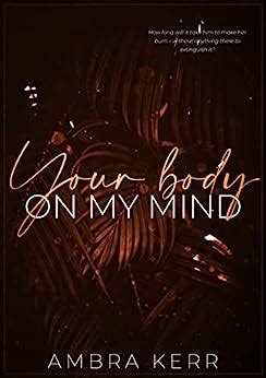 Your body on my mind (Honolulu Sun Book 1) eBook : Kerr, Ambra: Amazon ...
