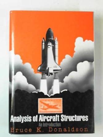 Buy Analysis of Aircraft Structures: An Introduction (McGraw-Hill ...