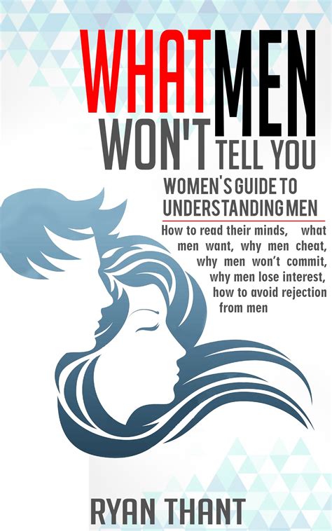 Buy What Men Won’t Tell You: Women’s Guide to Understanding Men (How to ...
