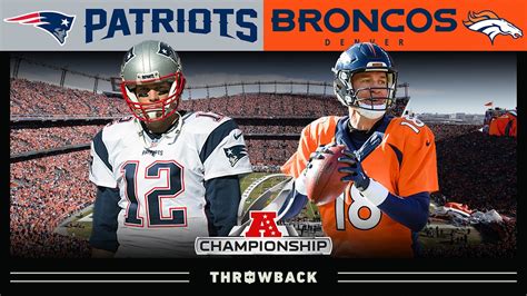 The FINAL Brady vs Manning Game! (Patriots vs. Broncos 2015, AFC ...