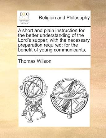 Buy A short and plain instruction for the better understanding of the ...