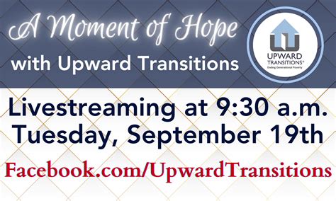 A Moment of Hope with Upward Transitions: 9/19/2023 - Upward Transitions