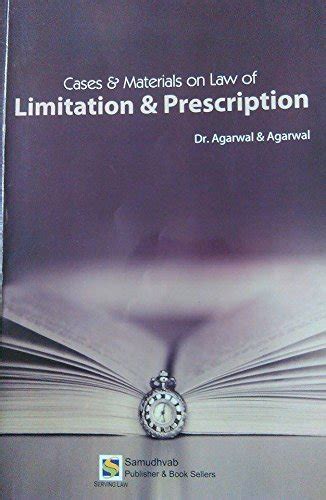 Amazon.in: Buy Cases & Materials on Law of Limitation and Prescription ...