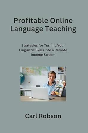 Buy Profitable Online Language Teaching: Strategies for Turning Your ...