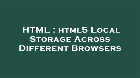 HTML5 Local Storage 的图像结果
