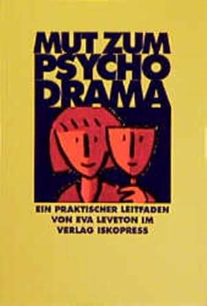 Amazon.in: Buy Mut zum Psychodrama Book Online at Low Prices in India ...