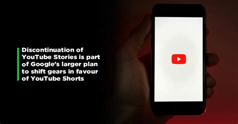 YouTube Stories To Disappear Permanently As Google Shifts Focus To ...