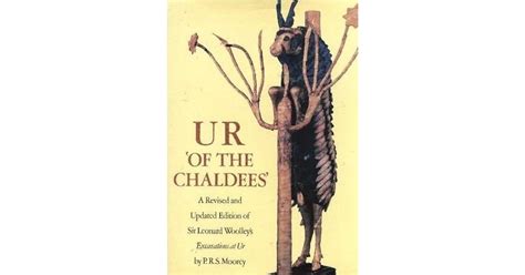 Ur of the Chaldees: A Revised and Updated Edition of Sir Leonard ...