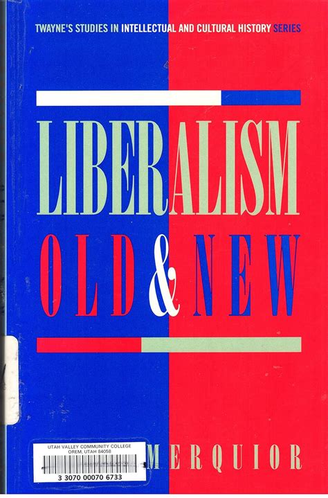 Buy Liberalism, Old and New (TWAYNE'S STUDIES IN INTELLECTUAL AND ...