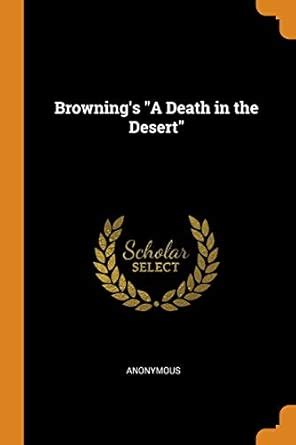 Buy Browning's a Death in the Desert Book Online at Low Prices in India ...