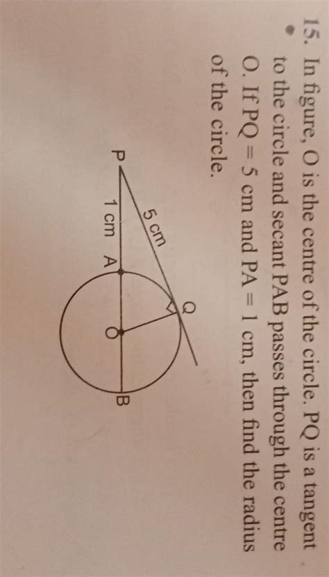 15. In figure, O is the centre of the circle. PQ is a tangentto the ...