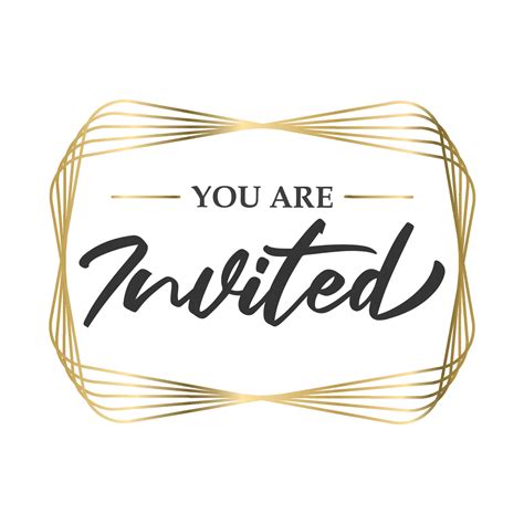 You're invited. Calligraphy text with elegant golden frame. Hand drawn ...