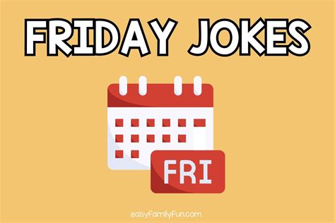 130 Friday Jokes That Make You Really Go TGIF