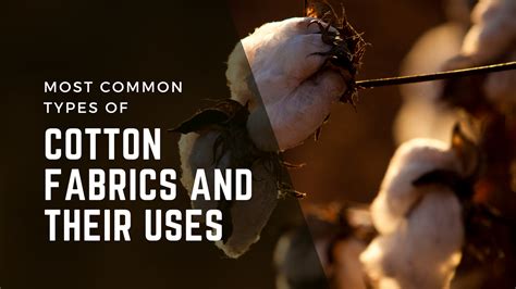 Common types of cotton fabrics and their uses – Vaagmi World