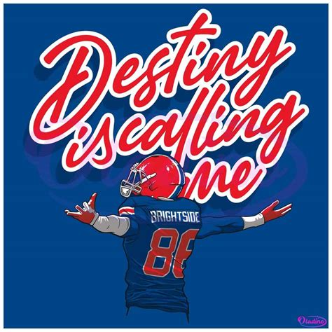 Destiny Is Calling Me Buffalo Bills Dalton Kincaid Png - Free Download