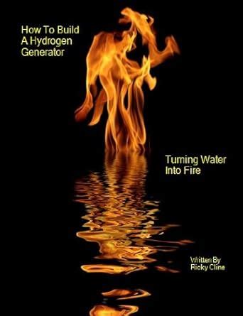 How To Build A Hydrogen Generator eBook : Cline, Ricky: Amazon.in ...