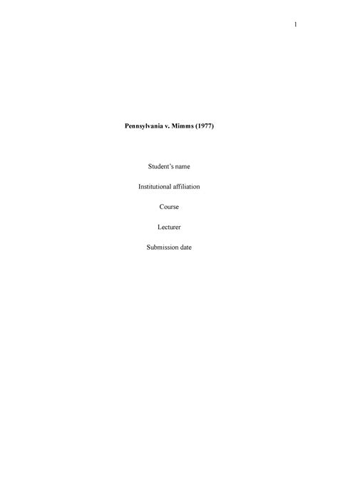 Pennsylvania v Mimms - 1 Pennsylvania v. Mimms (1977) Student’s name Institutional affiliation ...
