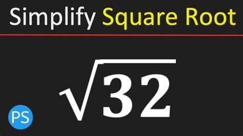 Simplify square root of 32 - YouTube