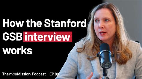 Stanford GSB Interview Explained