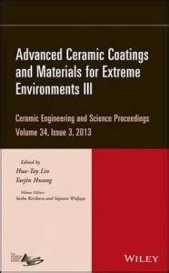 Advanced Ceramic Coatings and Materials for Extreme Environments III ...