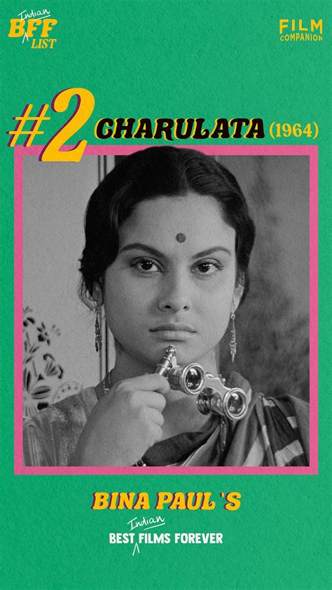 Top 5 Best Indian Films Forever of Bina Paul