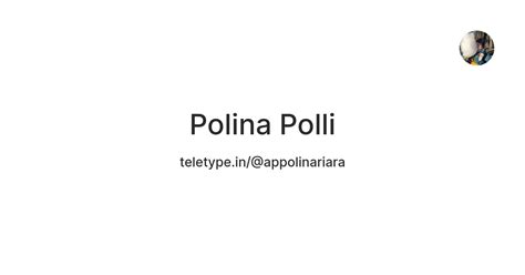 Polina Polli — Teletype