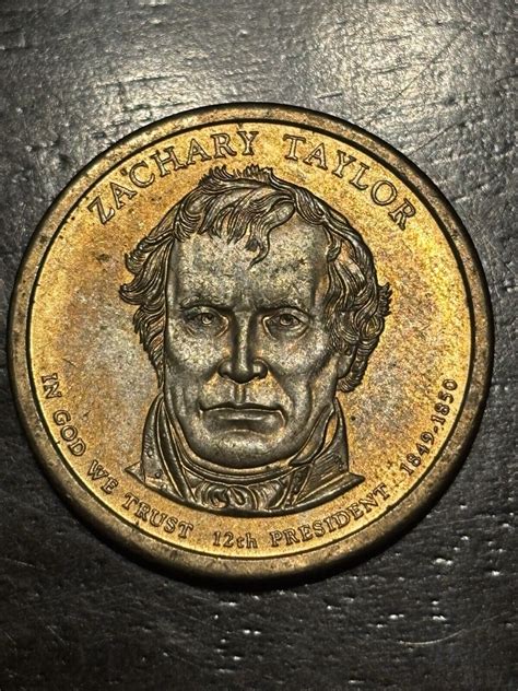 RARE $1 ZACHARY TAYLOR 12TH President (1849-1850) 2009 (P) US One ...