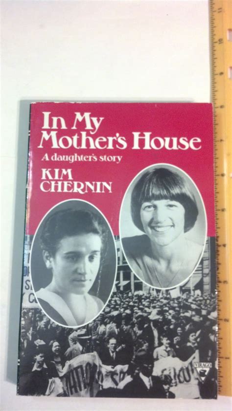In My Mothers House a Daughters Story by Chernin, Kim: G+ Paperback ...