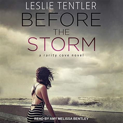 Before the Storm: Rarity Cove, Book 1 (Audio Download): Leslie Tentler ...