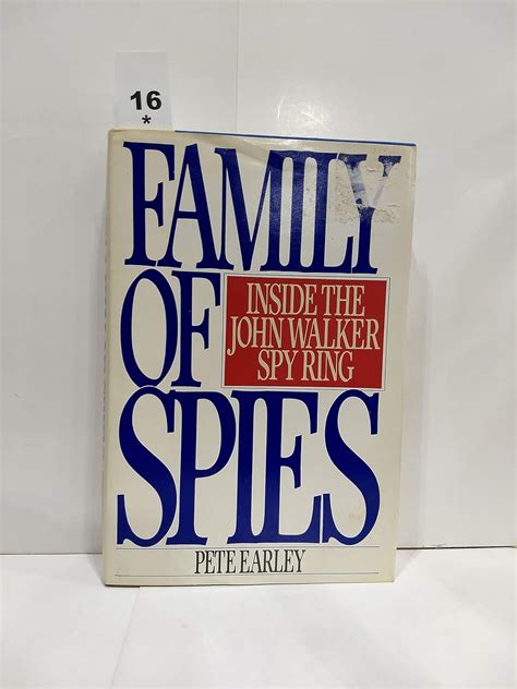 Family of Spies: Inside the John Walker Spy Ring: Earley, Pete: 9780553052831: Amazon.com: Books