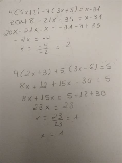 1).-Calcular "x" en: 4(5x+2)-7(3x+5)=x-31 2).-Calcular "x" en: 4(2x+3 ...