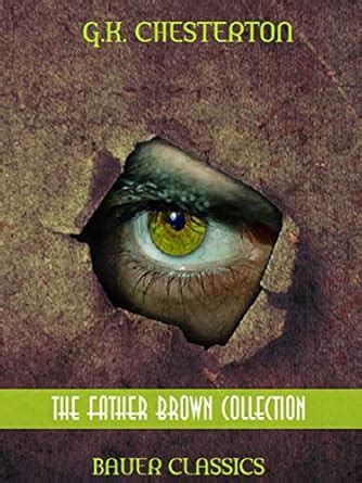 G.K. Chesterton: The Father Brown Illustrated Collection: (Bauer ...