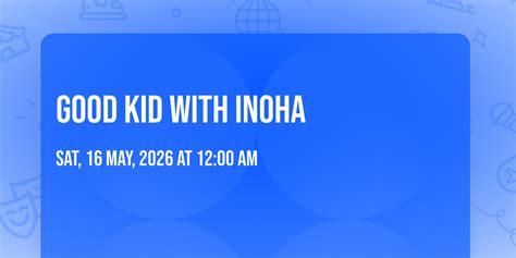 Good Kid with INOHA, Palace Theatre - St. Paul, Minneapolis, 16 May ...