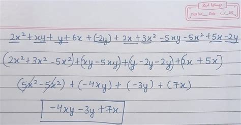 Add: 2x² + xy + y +6x, - 2y + 2x + 3x², -5xy- 5x² + 5x - 2y - Brainly.in