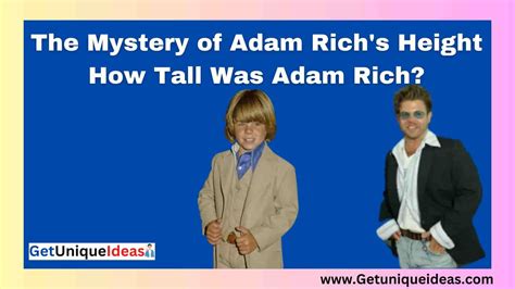How Tall Was Adam Rich: The Mystery of Adam Rich's Height - GetUniqueIdeas