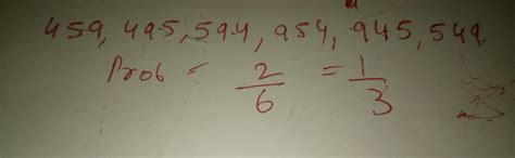 Three digit number are made using the digits 4, 5 9 (without repetition ...