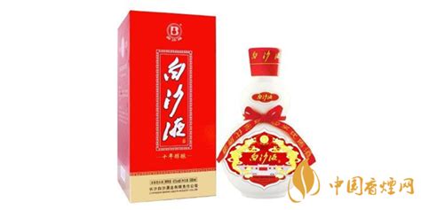 白沙液酒价格一览表 白沙液酒52度多少钱-香烟网