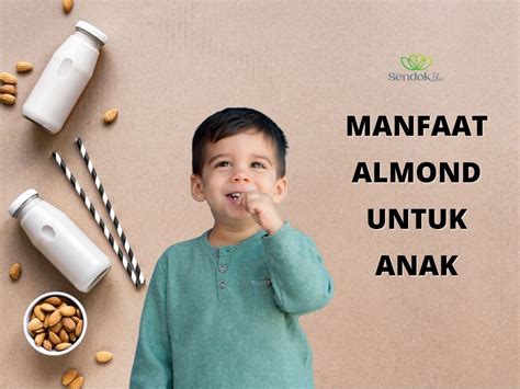 manfaat almond untuk anak 1 tahun