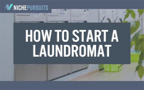 How To Start A Laundromat In 17 Steps In 2022: ULTIMATE Guide!