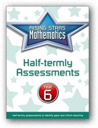Rising Stars Mathematics Year 6 Half-termly Assessments : King, Steph ...