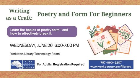 Writing as a Craft: Poetry & Form for Beginners, Yorktown Library, 26 ...