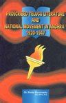 Buy Proscribed Telugu Literature and National Movement in Andhra 1920 ...